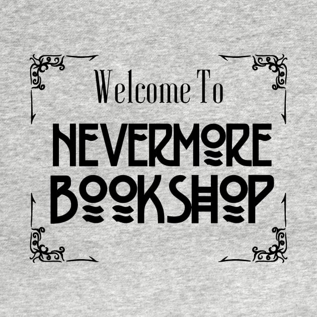 Welcome to Nevermore Bookshop by steffmetal